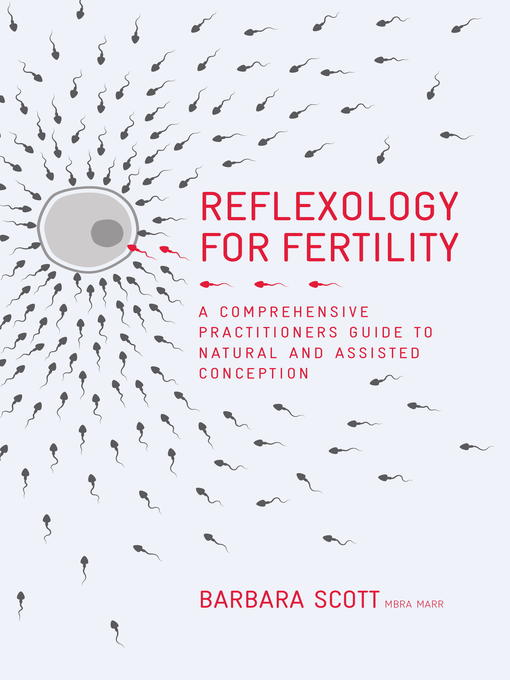 Title details for Reflexology for Fertility by Barbara Scott - Wait list